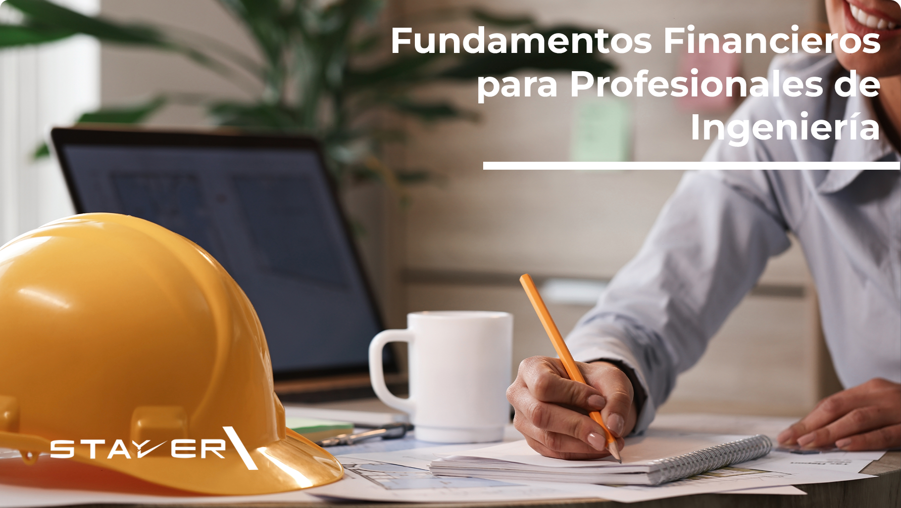 Fundamentos Financieros para profesionales de Ingeniería