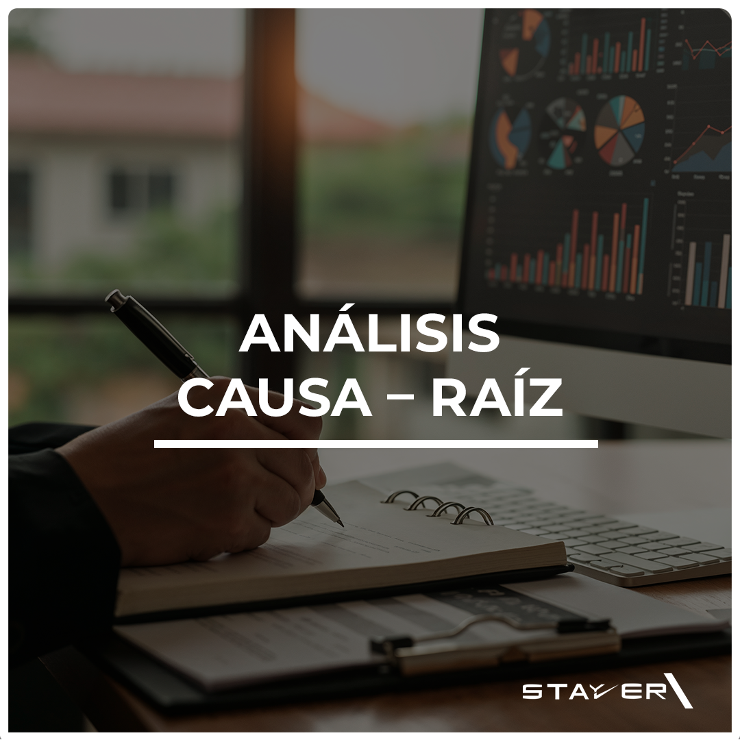Análisis Causa – Raíz