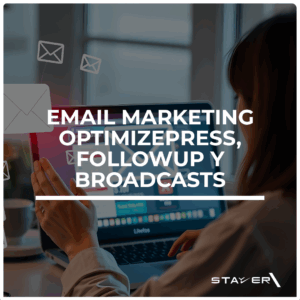 Email Marketing OptimizePress, FollowUp y Broadcasts