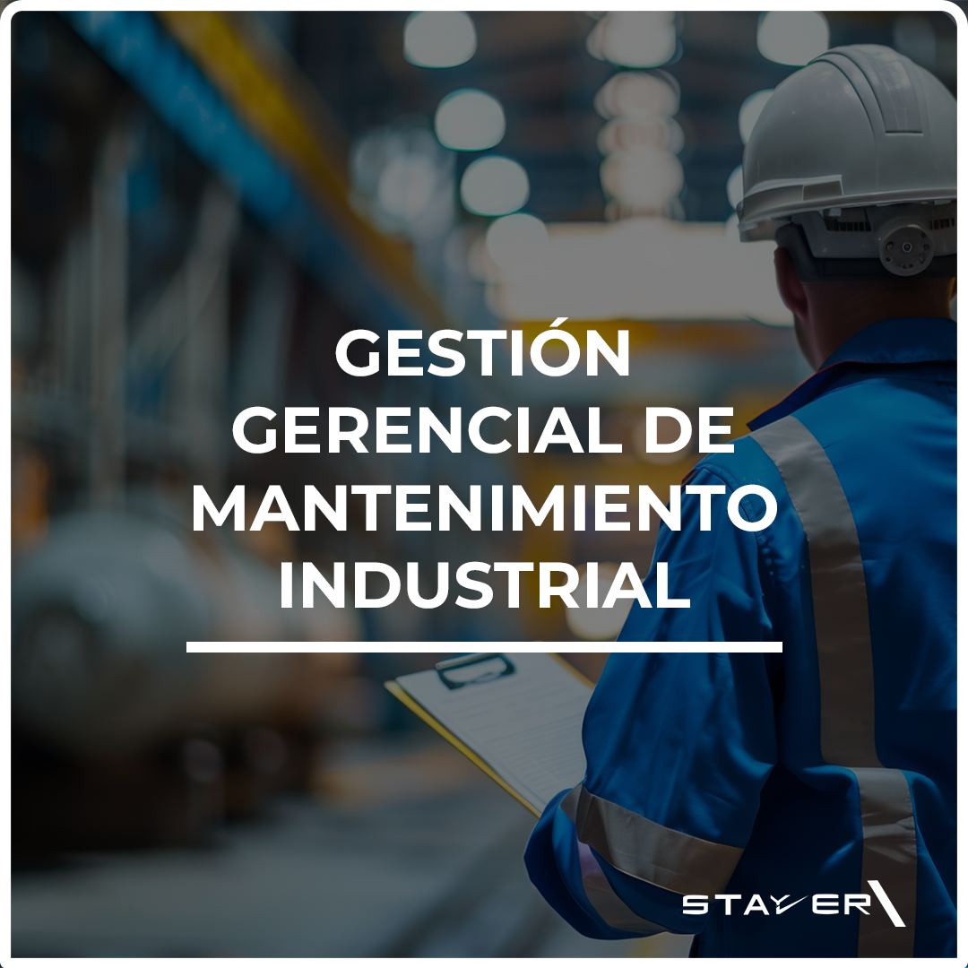 Gestión Gerencial de Mantenimiento Industrial