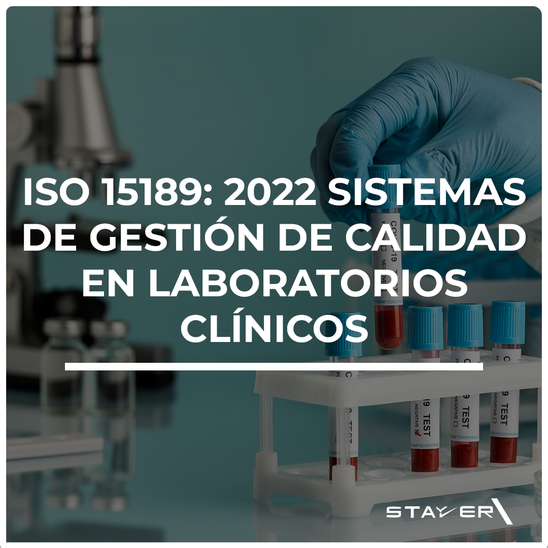 ISO 15189:2022 Sistemas de Gestión de Calidad en Laboratorios Clìnicos