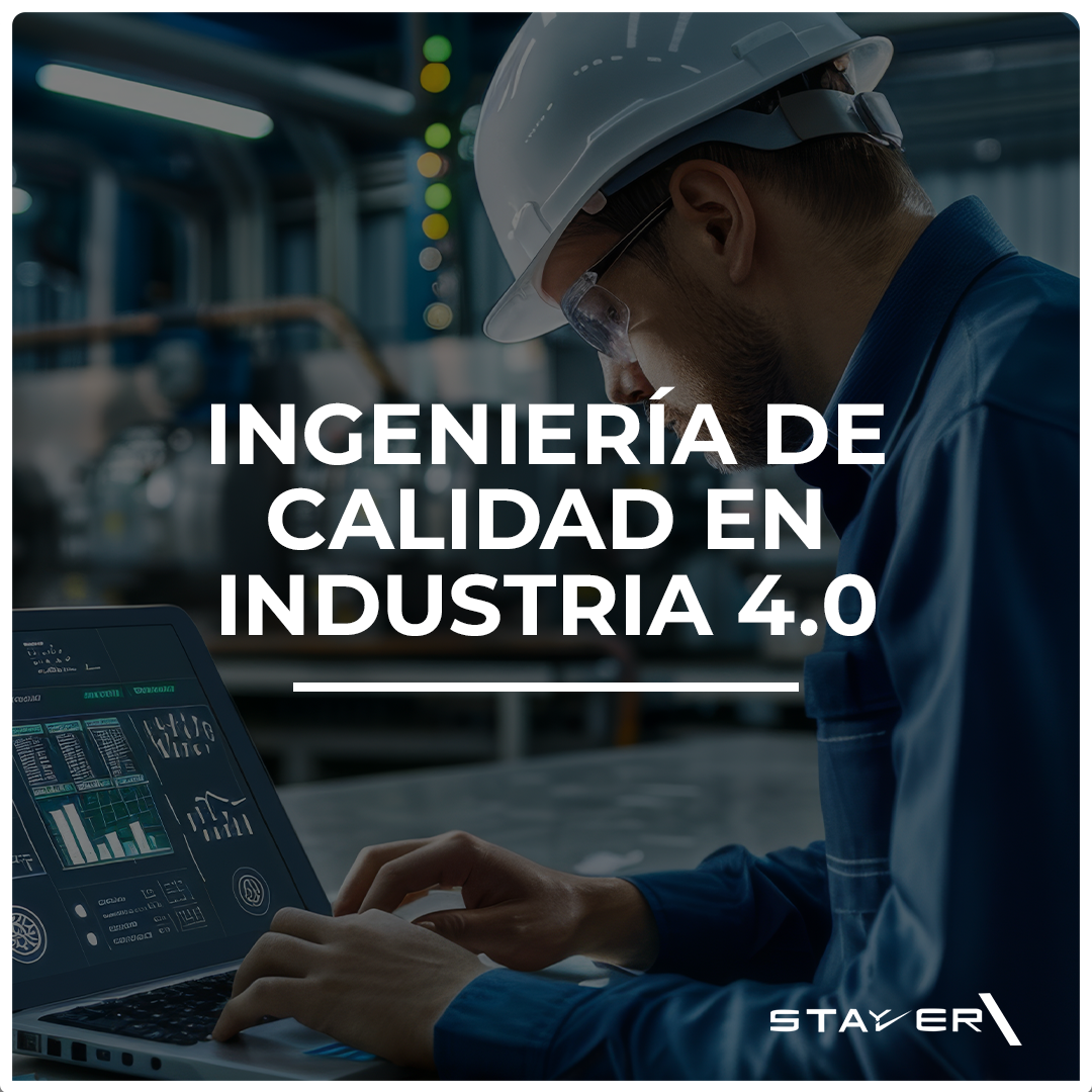 Ingeniería de calidad en industria 4.0