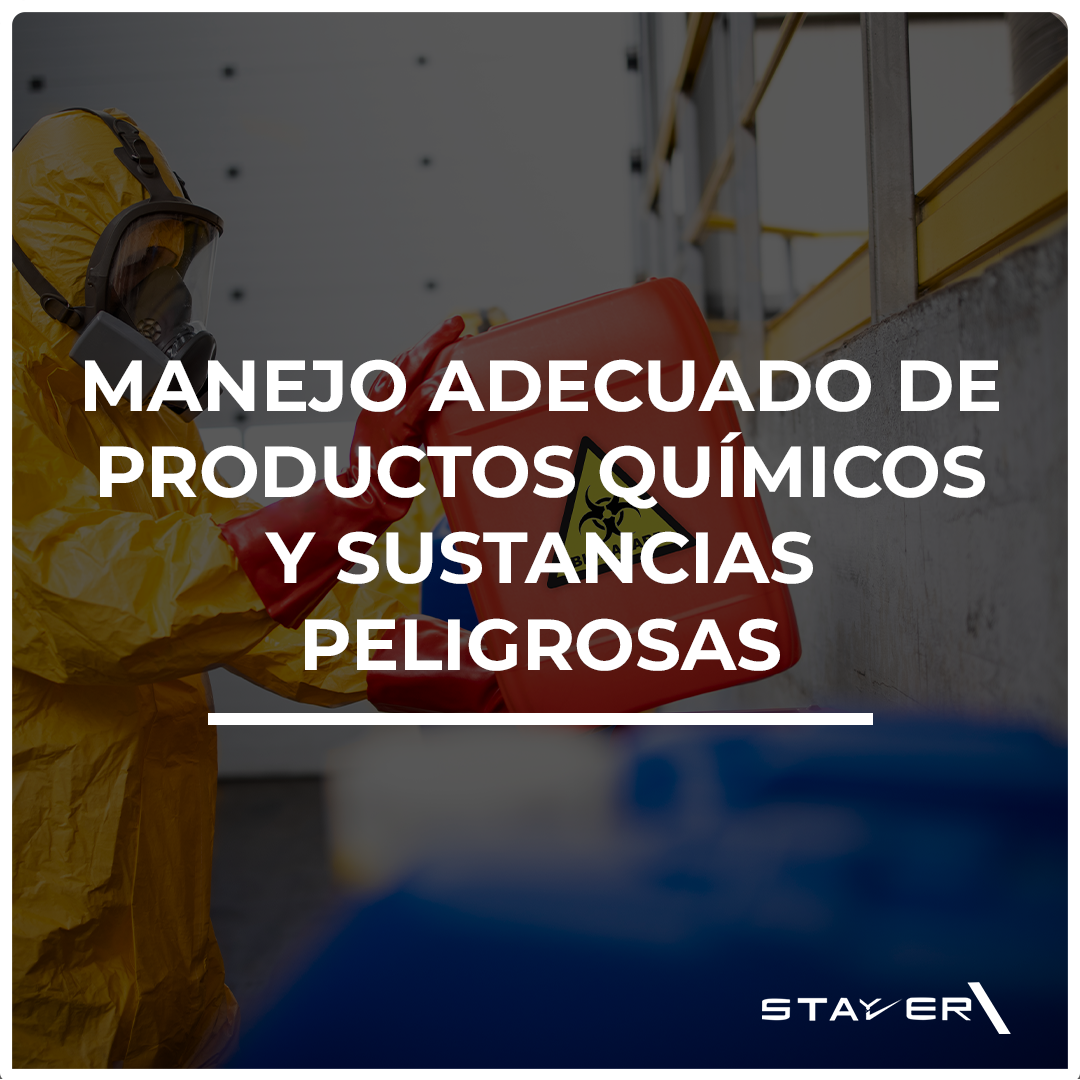 Manejo adecuado de productos quimicos y sustancias peligrosas