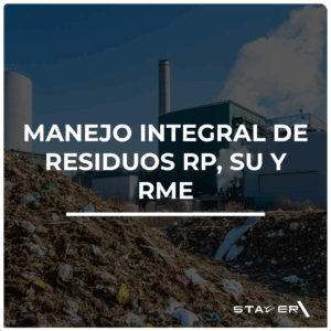 Manejo integral de residuos RP, SU y RME