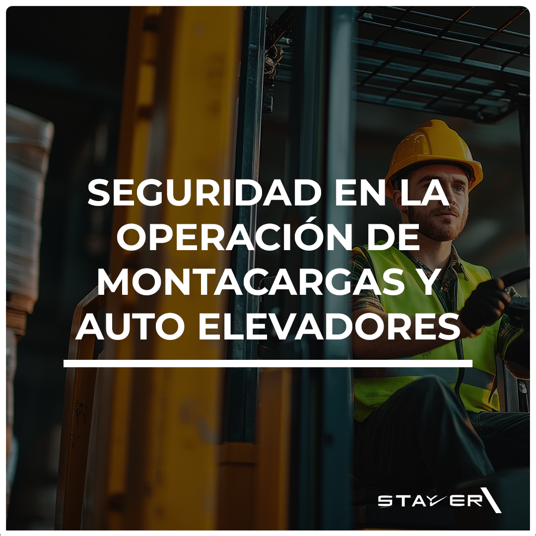 Seguridad en la operación de Montacargas y autoelevadores