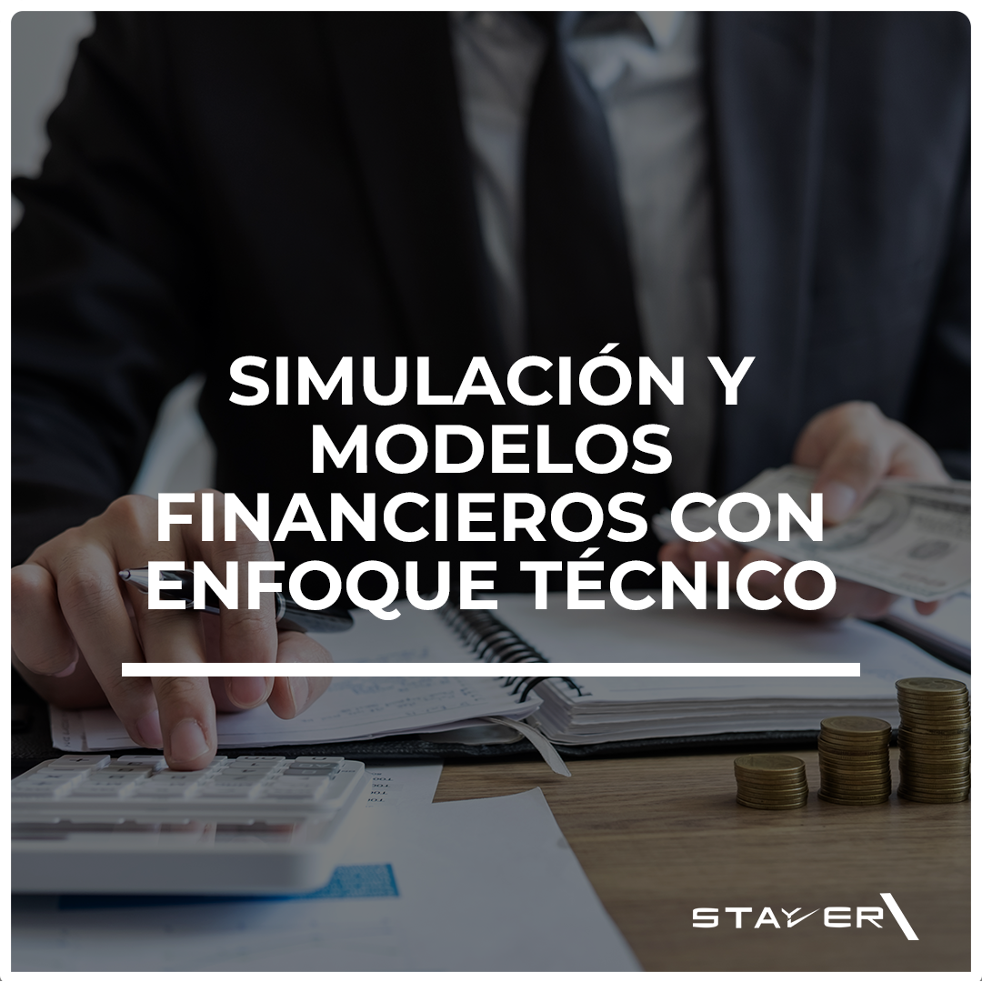 Simulación y Modelos Financieros con Enfoque Técnico